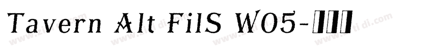 Tavern Alt FilS W05字体转换